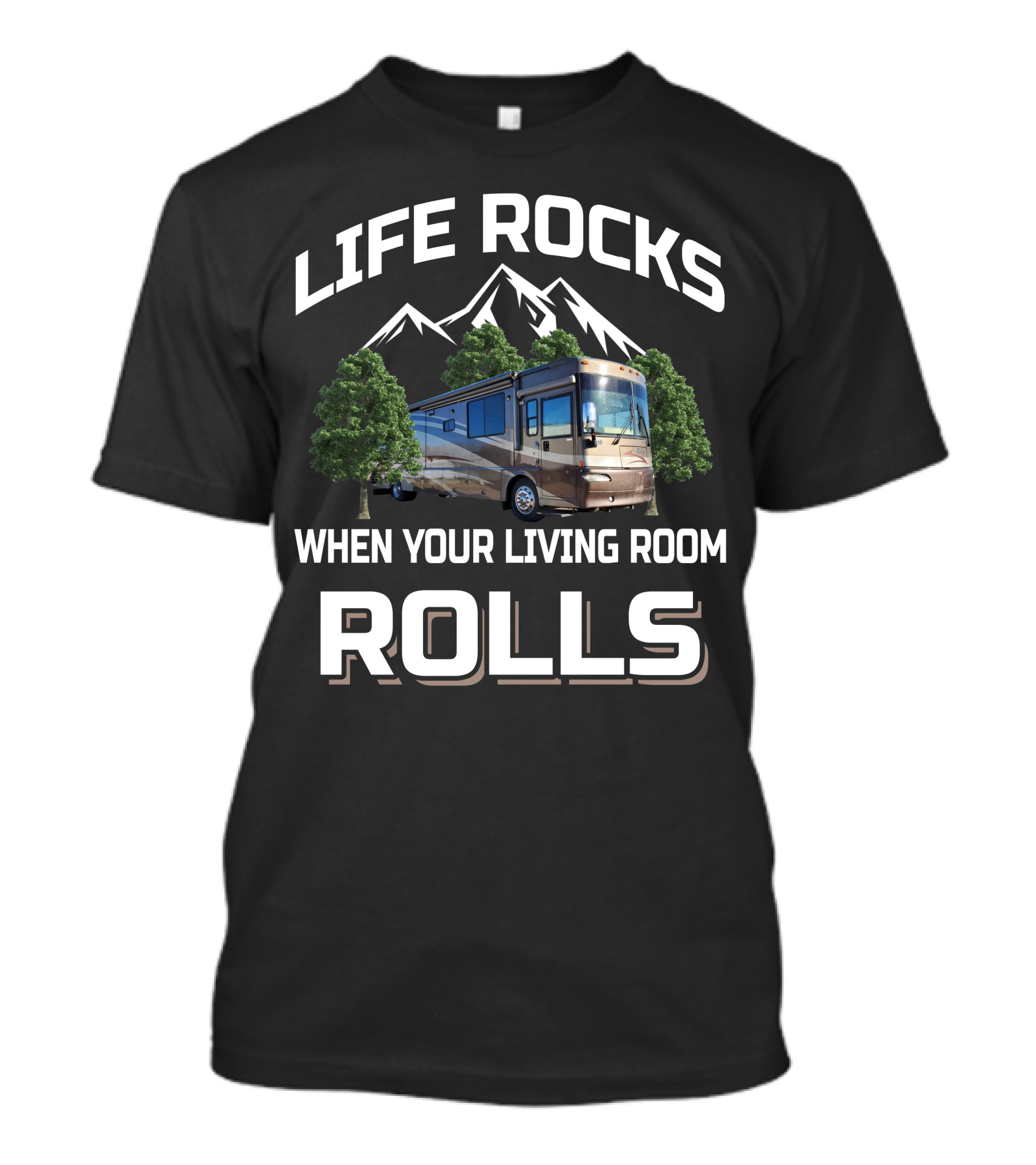 LIFE ROCKS WHEN YOUR LIVING ROOM ROLLS Winnebago Journey T-Shirt