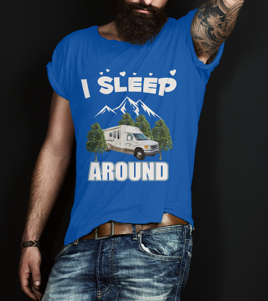 I Sleep Around Winnebago Class C Motorhomes Camping Adventure T-Shirt