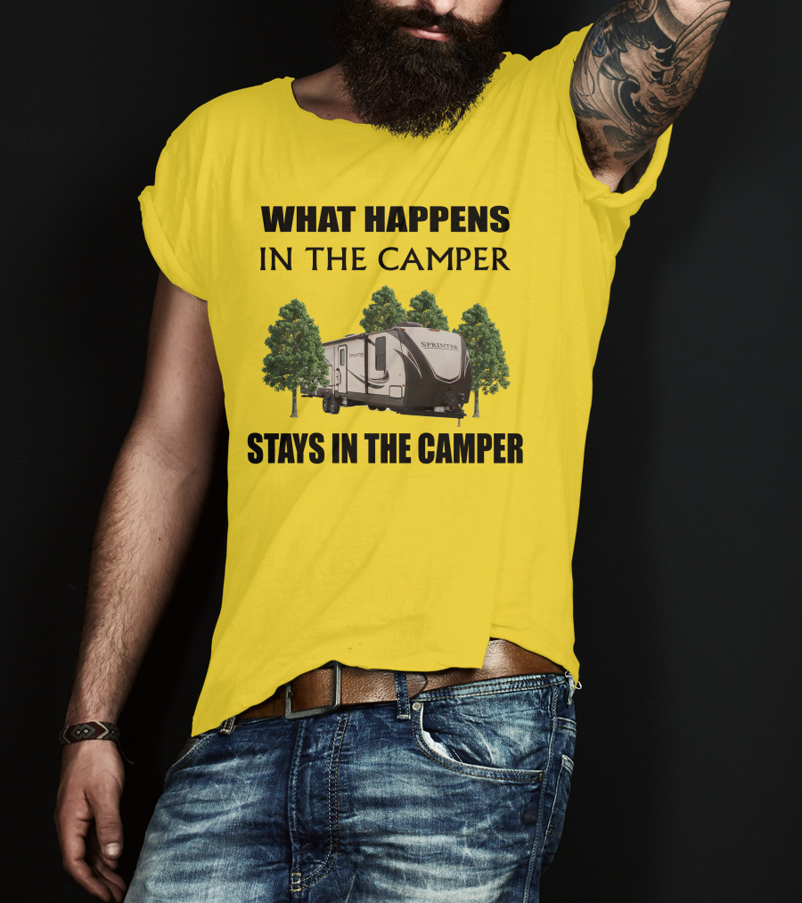 What Happens In The Camper Stays In The Camper Keystone Sprinter 312MLS T-Shirt