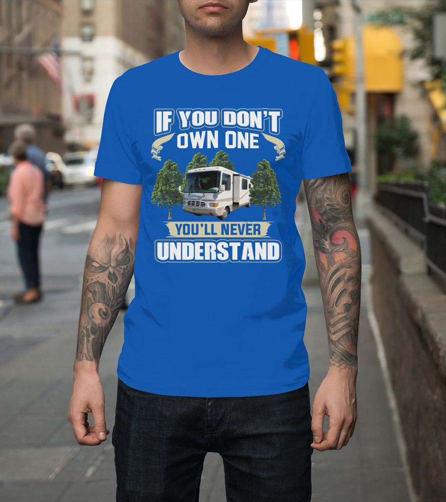 If You Don't Own One You'll Never Understand 2000 Newman Dutch Star T-Shirt