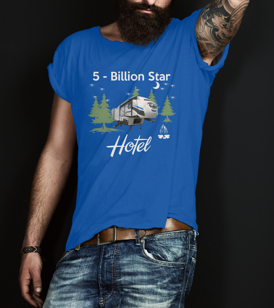 5 Billion Star Hotel Forest River Arctic Wolf 285DRL Campground Adventure T-Shirt