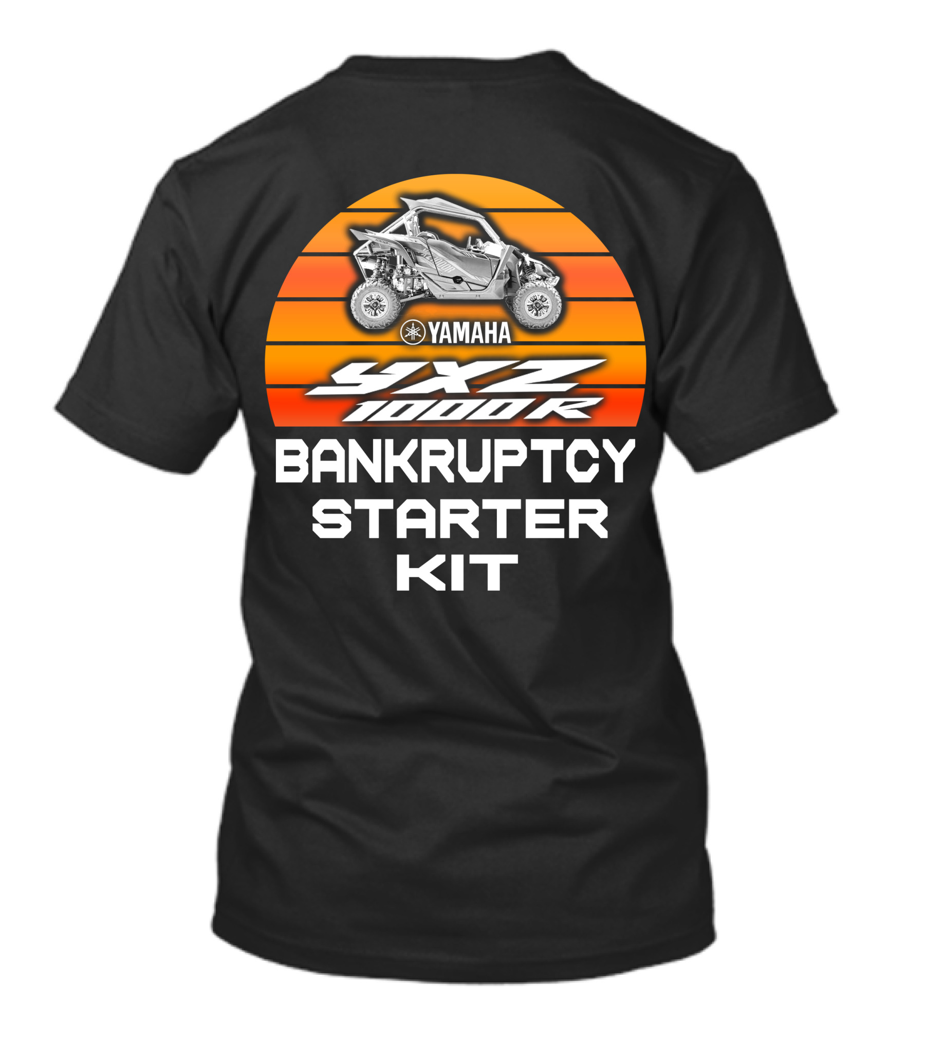 YAMAHA YXZ 1000R Bankruptcy Starter Kit T-Shirt
