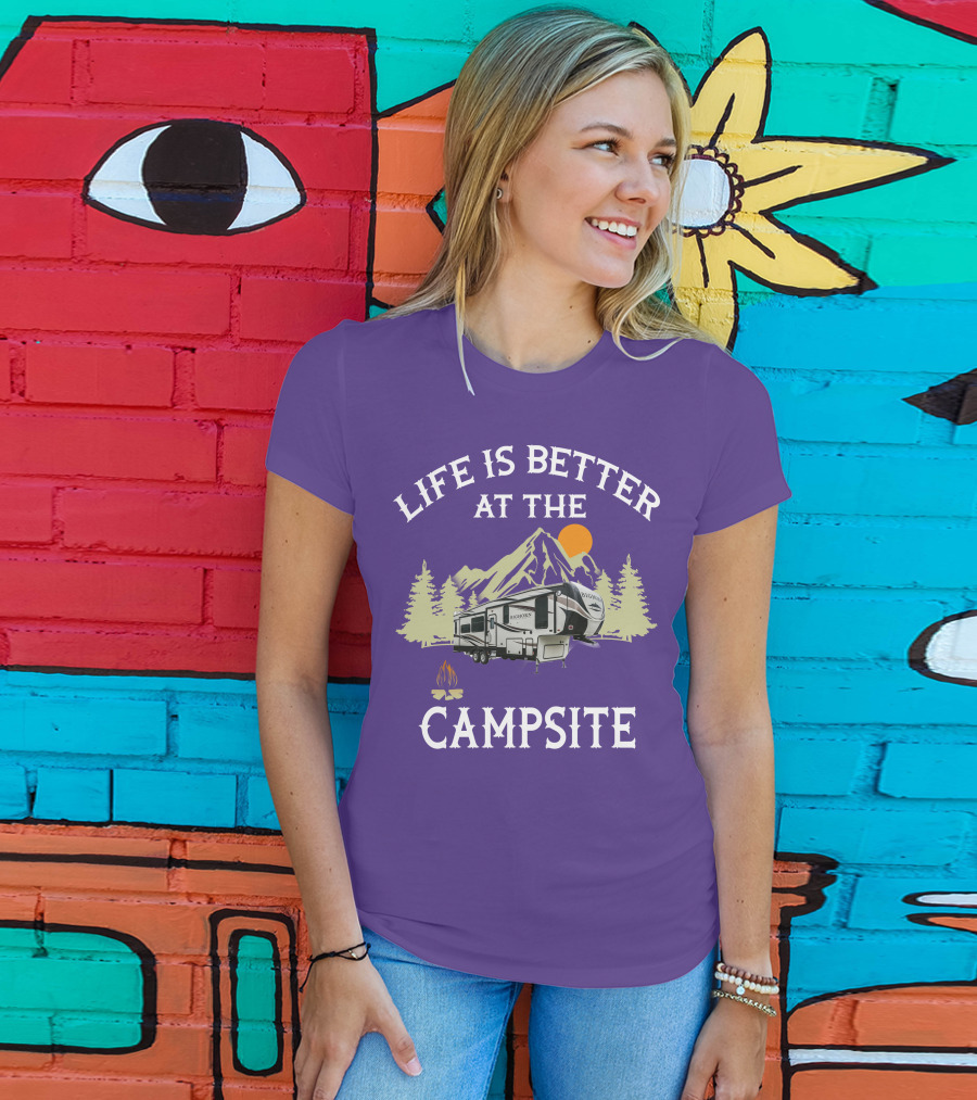 Life Is Better At The Campsite Bighorn Traveler Camper Mountains Trees Sun Campfire T-Shirt