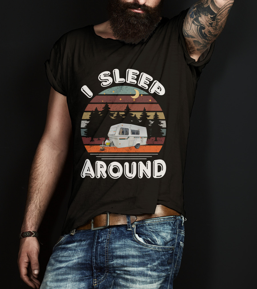 I Sleep Around Bigfoot Fiberglass Camper Forest Scene T-Shirt