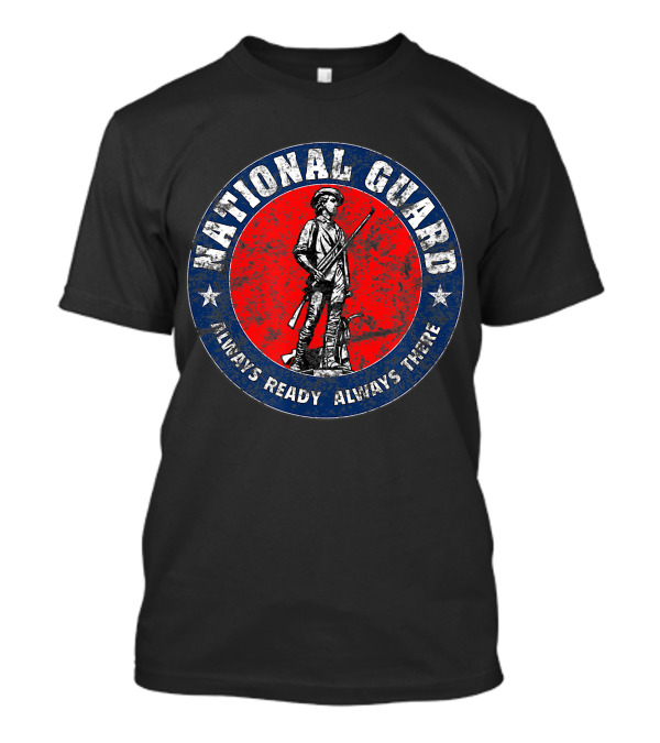 National Guard Always Ready Always There Vintage US Veteran T-Shirt
