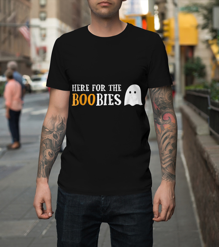 Here For The Boobies Funny Boo Ghost Pun Halloween Humor T-Shirt