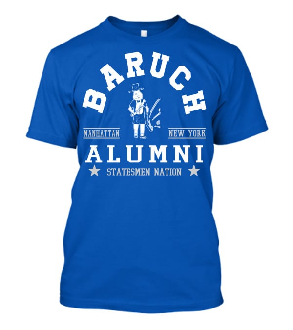 Baruch College Alumni Statesmen Nation Manhattan New York T-Shirt