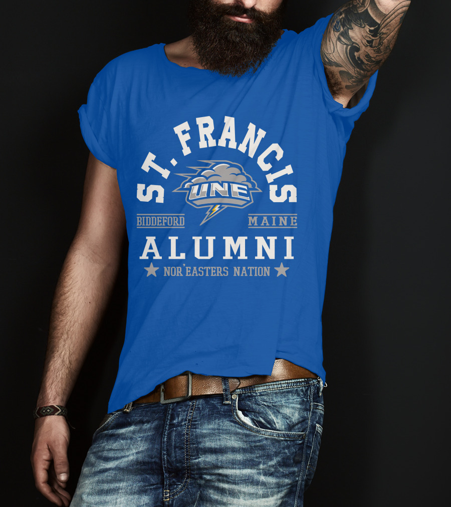 St. Francis Alumni UNE Nor'easters Nation Biddeford Maine T-Shirt