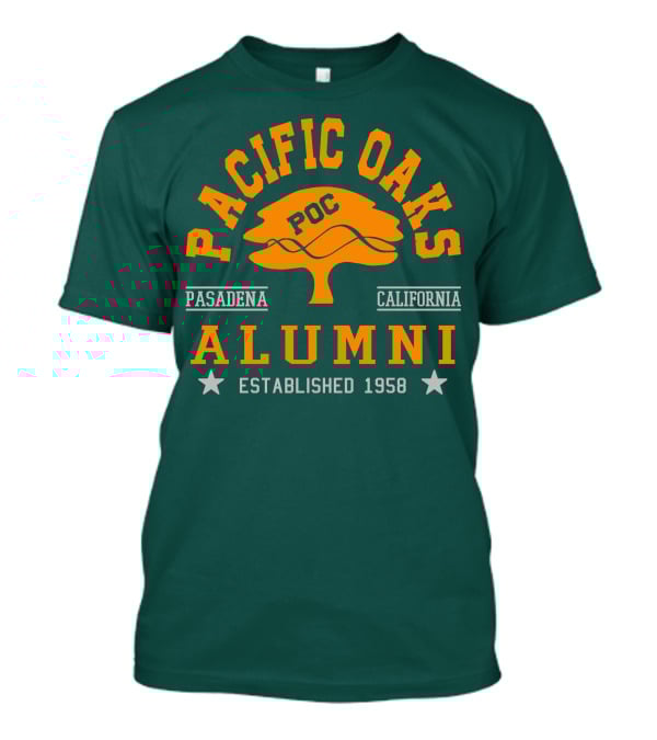 Pacific Oaks POC Alumni Pasadena California Established 1958 T-Shirt