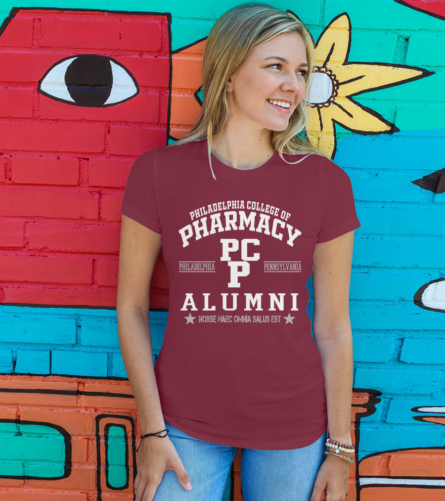 Philadelphia College Of Pharmacy Alumni PCP Pennsylvania Nosse Haec Omnia Salus Est T-Shirt