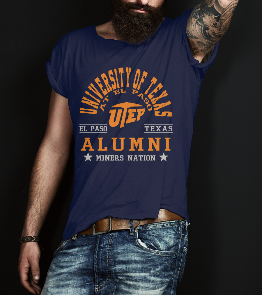 University Of Texas At El Paso UTEP Alumni Miners Nation El Paso Texas T-Shirt