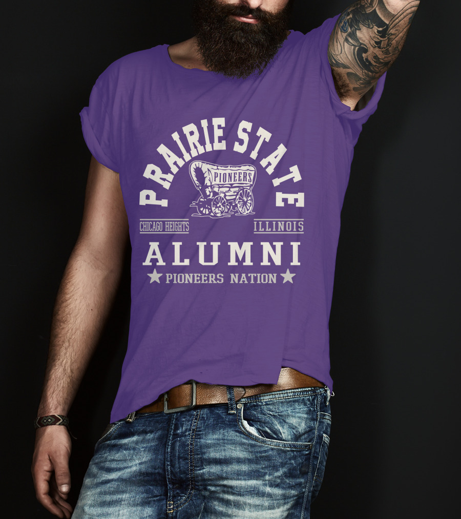 Prairie State Pioneers Alumni Chicago Heights Illinois Pioneers Nation T-Shirt