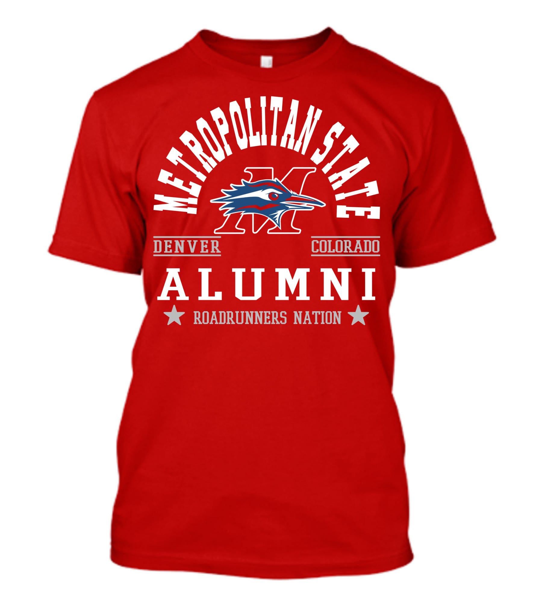 Metropolitan State Denver Colorado Alumni Roadrunners Nation T-Shirt