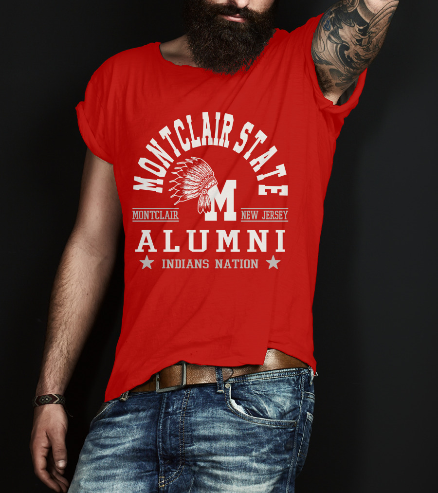 Montclair State Alumni Indians Nation New Jersey Montclair T-Shirt