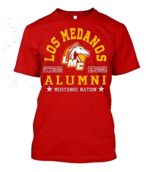 Los Medanos Pittsburg California LMC Alumni Mustangs Nation T-Shirt