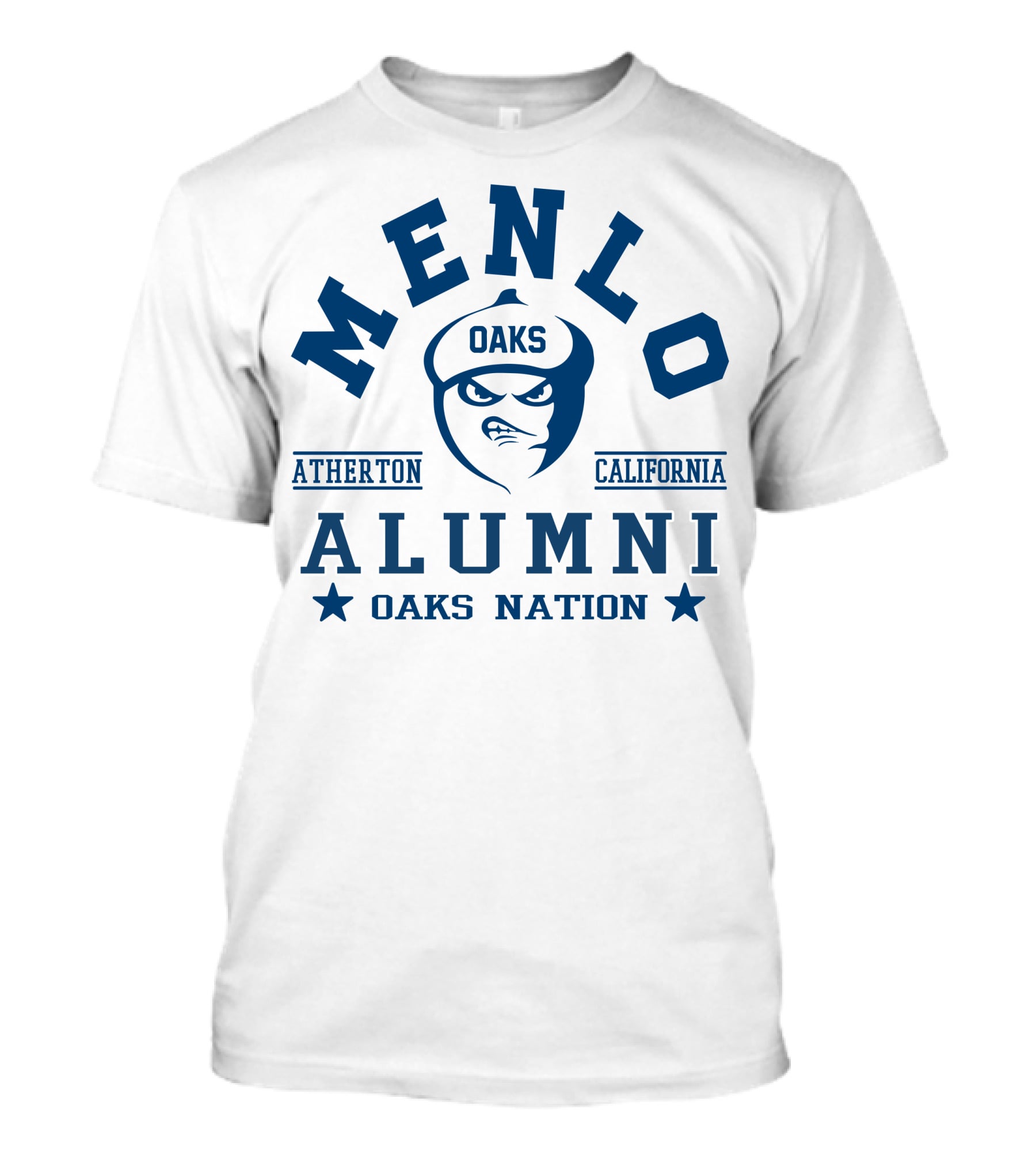 Menlo Oaks Alumni Atherton California Oaks Nation T-Shirt