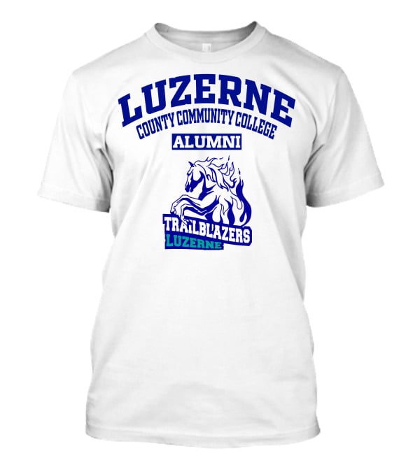 Luzerne County Community College Alumni TrailBlazers T-Shirt
