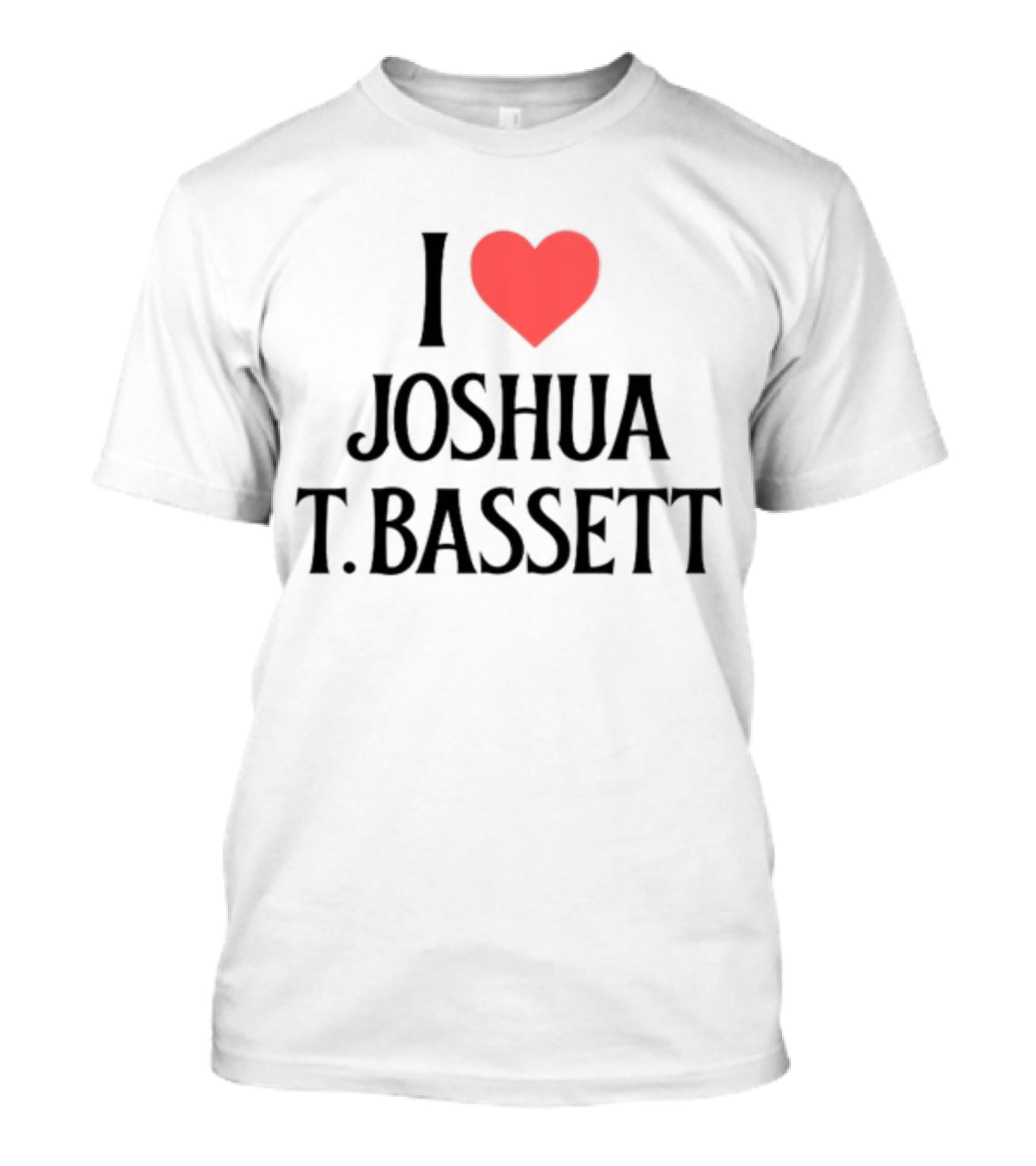 I Love Joshua T. Bassett T-Shirt