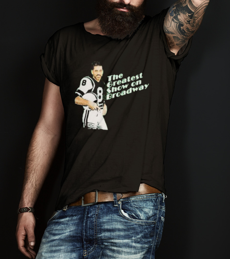 The Greatest Show On Broadway Football Icon With Number 8 Jersey T-Shirt