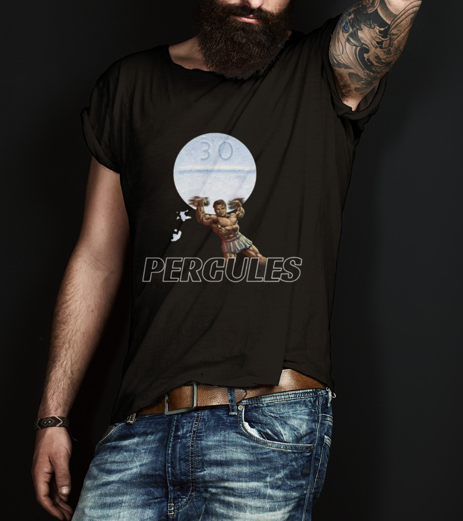 PERCULES 30 Pills Herculean Strength T-Shirt