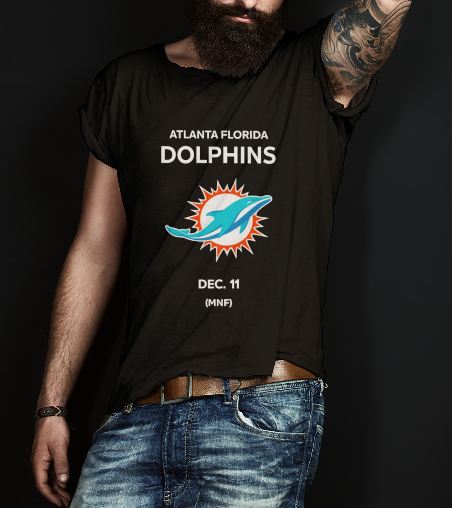 Atlanta Florida Dolphins Dec 11 MNF T-Shirt