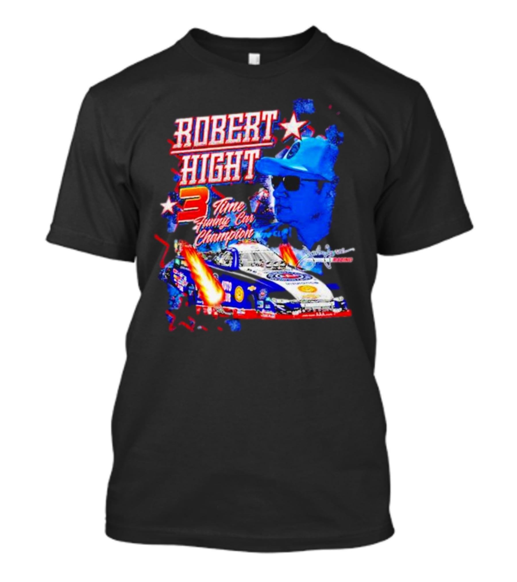 Robert Hight 3 Time Funny Car Champion Racing T-Shirt