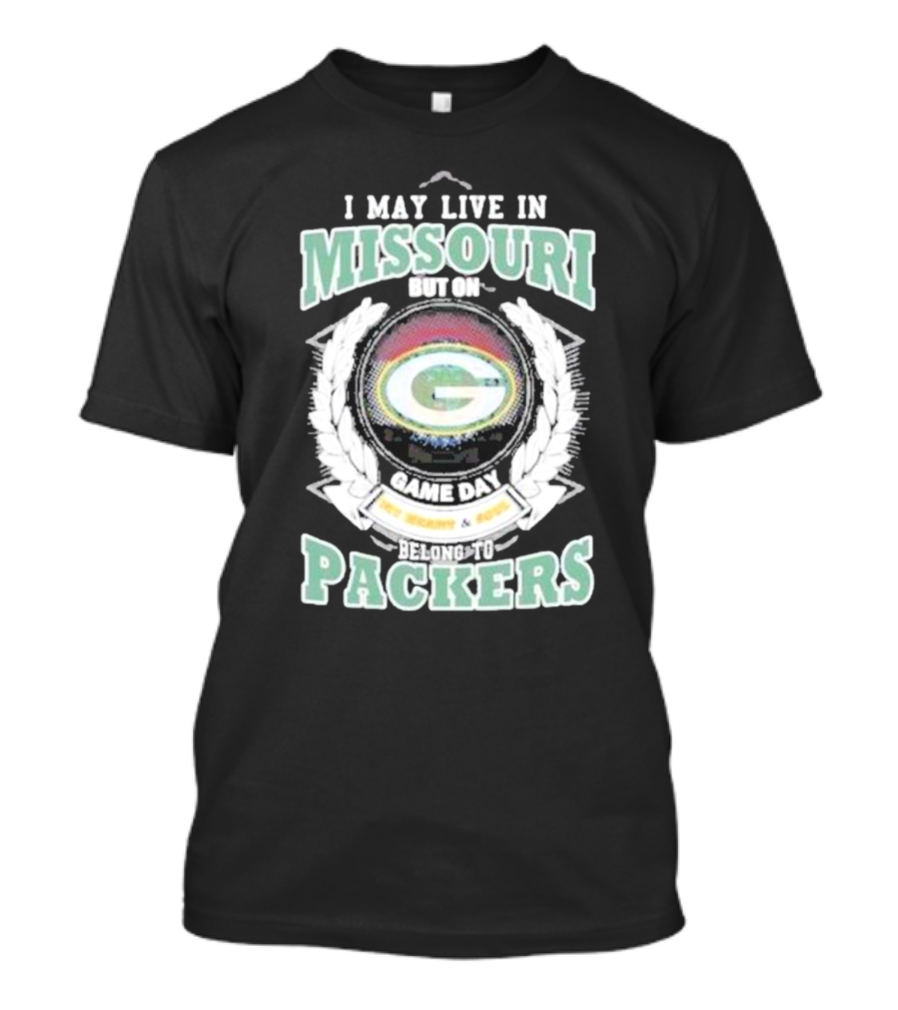 I May Live In Missouri But On Game Day Belong To Packers T-Shirt