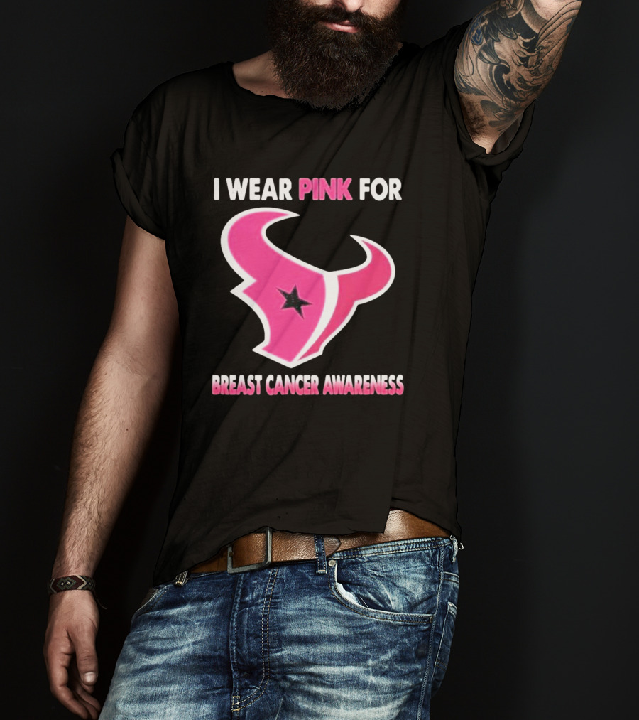 I Wear Pink For Breast Cancer Awareness Houston Texans T-Shirt