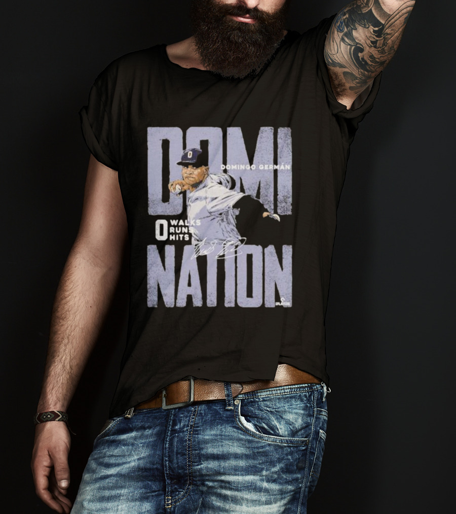 Domingo German New York Domination 0 Walks 0 Runs 0 Hits Perfect Game Signature T-Shirt