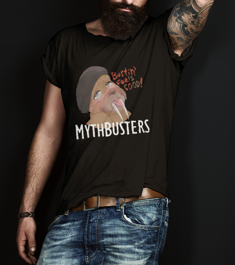 Mythbusters Walrus Bustin' Feels Good T-Shirt