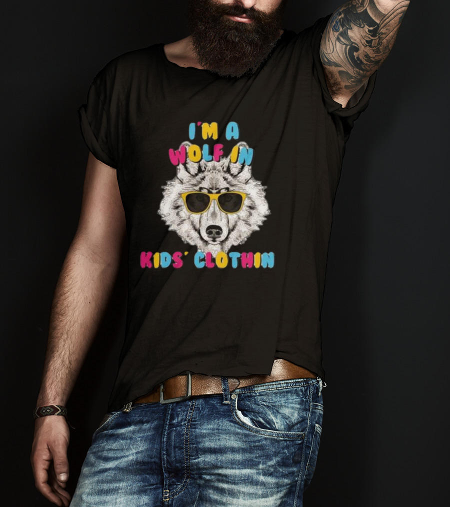 I’m A Wolf In Kids’ Clothing Wearing Sunglasses T-Shirt