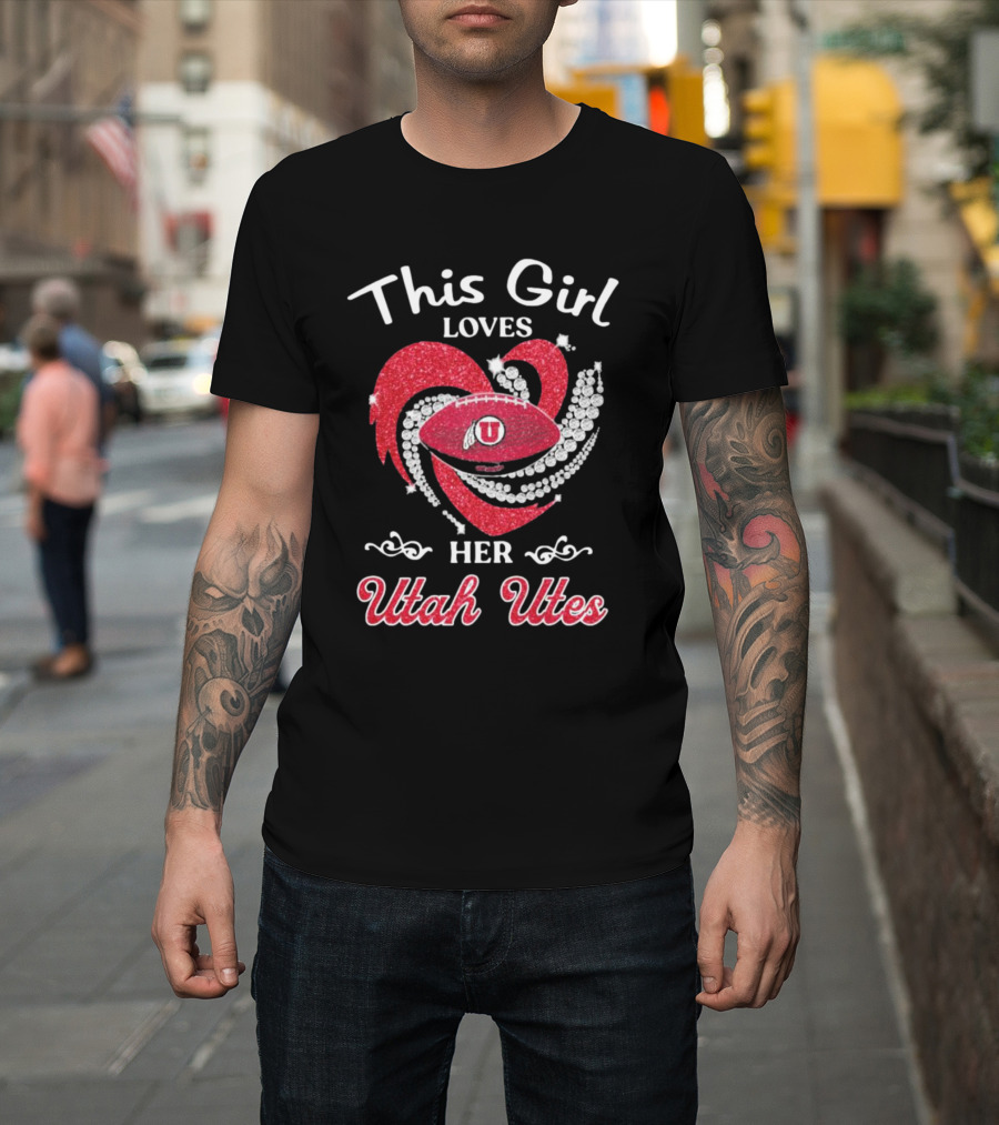 This Girl Loves Her Utah Utes Football Heart T-Shirt