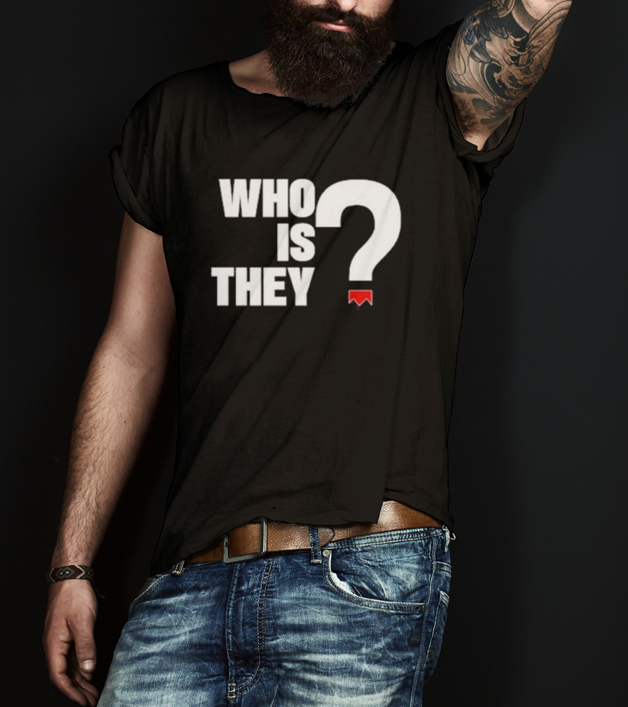 Who Is They Red Bookmark Question Mark T-Shirt