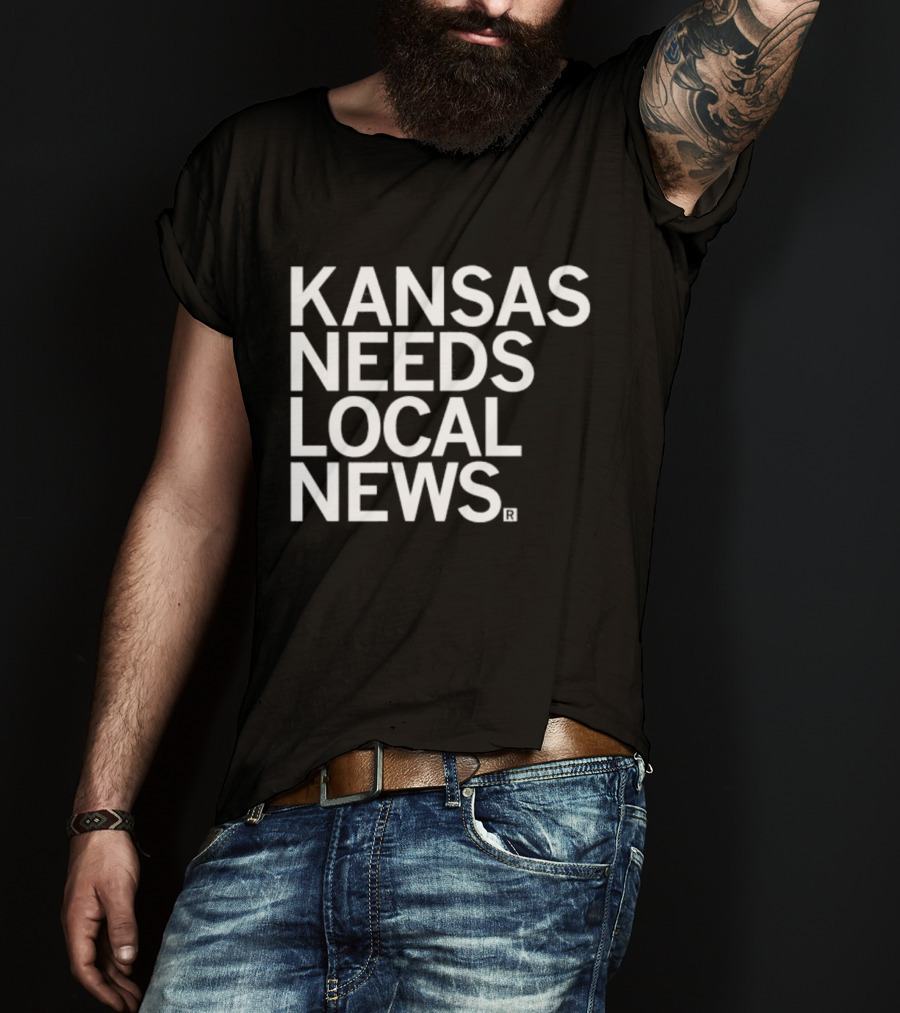 Kansas Needs Local News Defense Fund Support Initiative T-Shirt