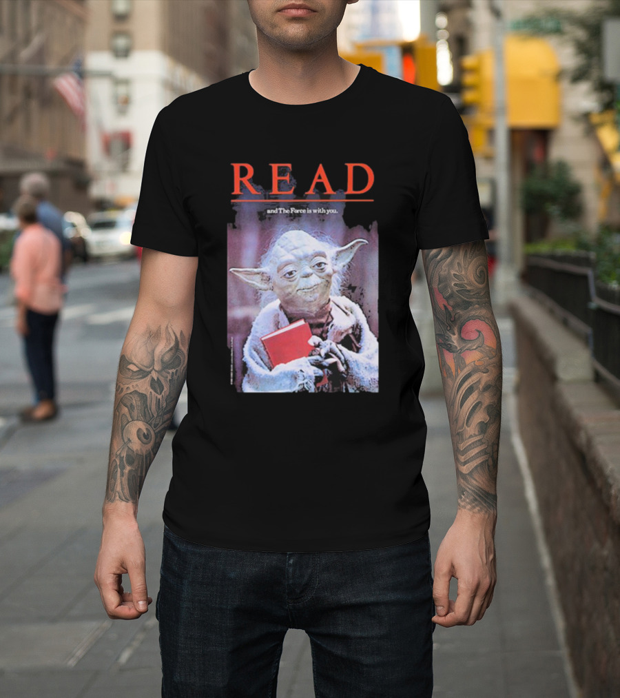 Star Wars Yoda Read And The Force Is With You T-Shirt