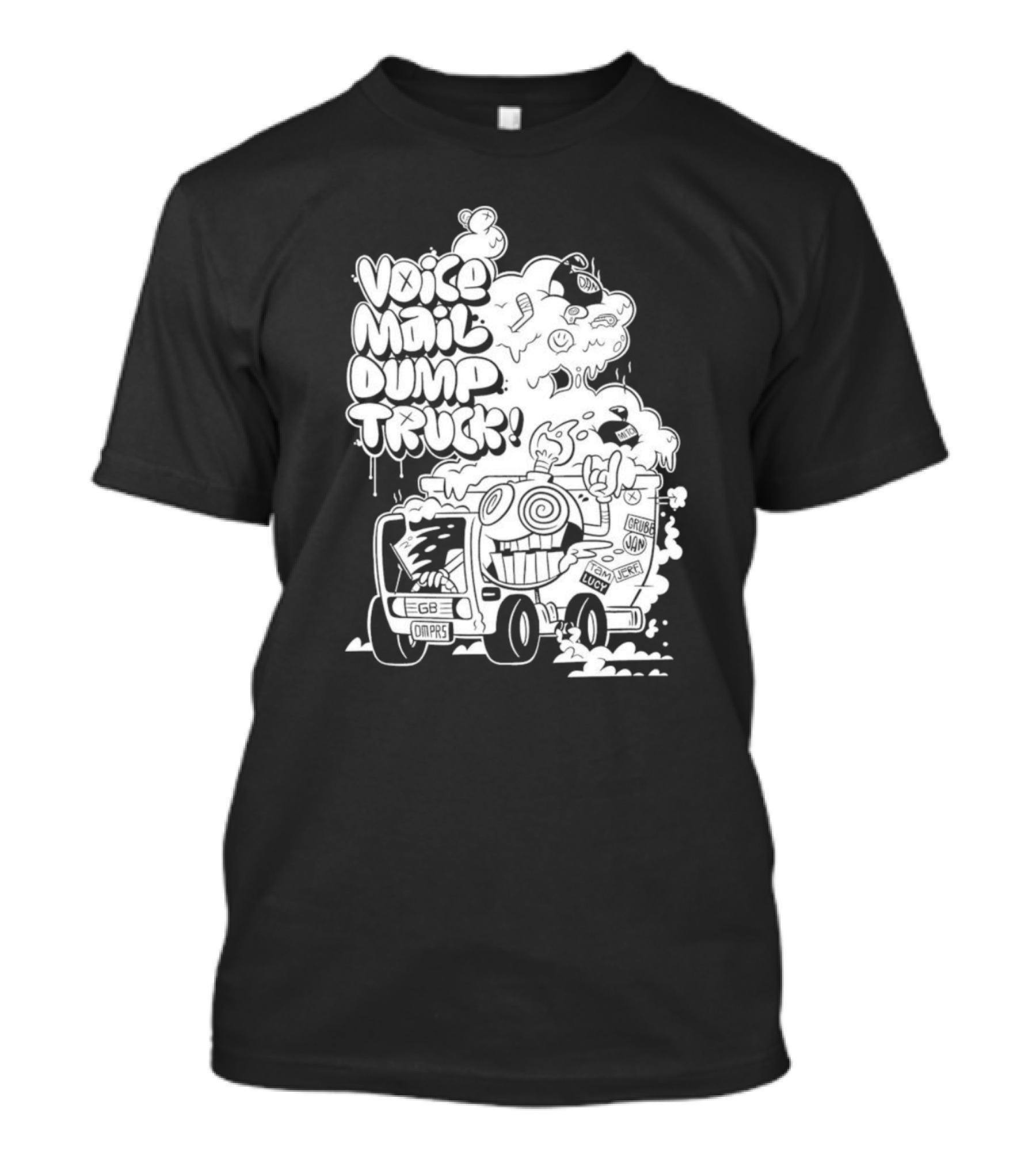 Voice Mail Dump Truck EGB Omaps Crude Joy Lucky T-Shirt