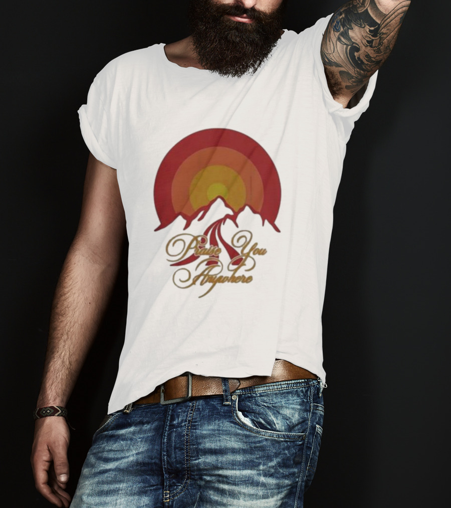 Praise You Anywhere Retro Mountain Sunset T-Shirt