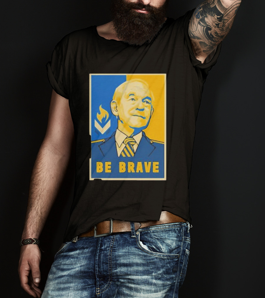 Ron Paul Be Brave Inspirational Blue And Yellow T-Shirt