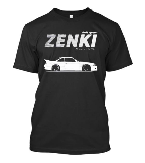ZENKI Drift Queen Nissan Silvia S14 T-Shirt