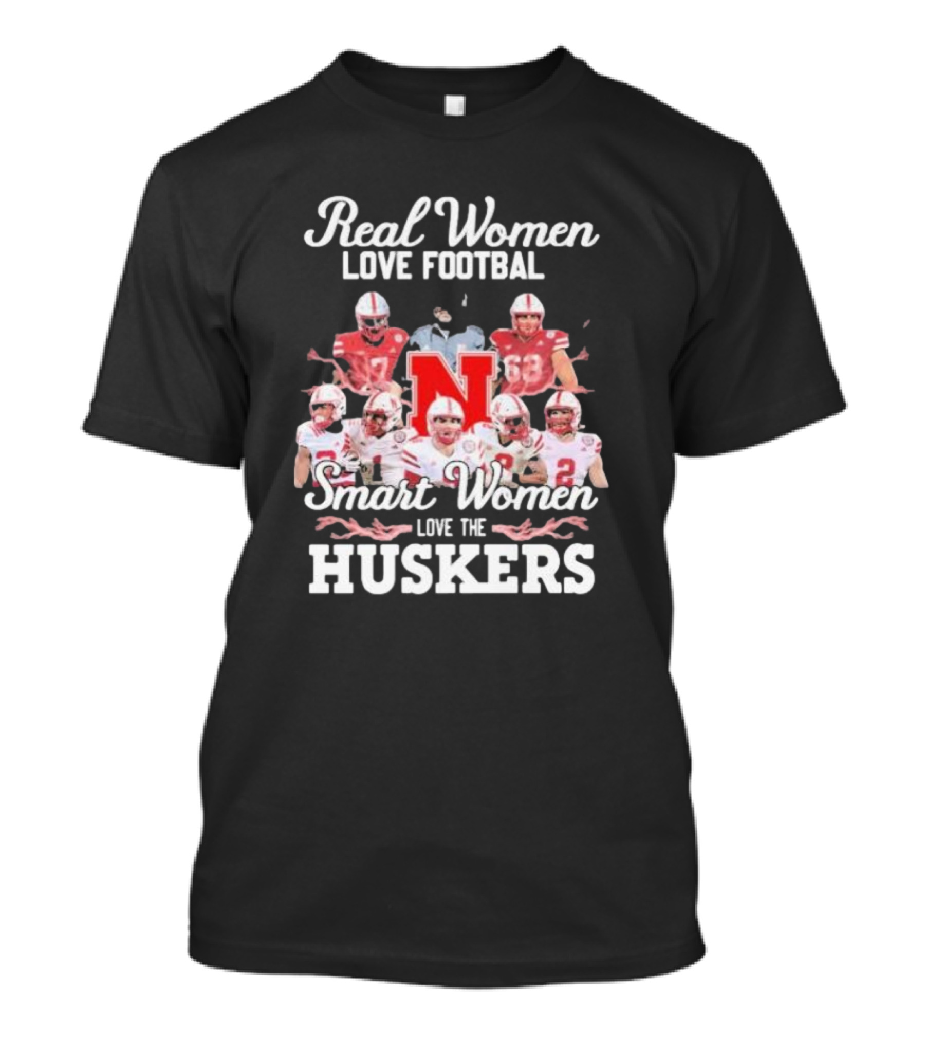 Real Women Love Football Smart Women Love The Huskers Nebraska Cornhuskers Players And Coach T-Shirt