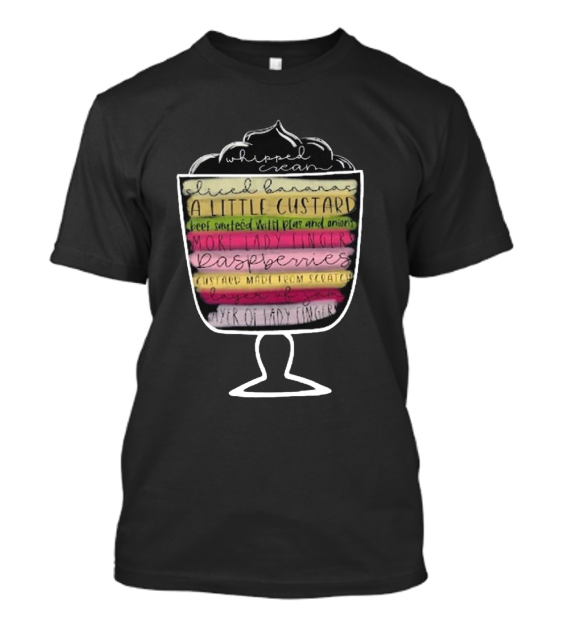 Friends Thanksgiving Rachel's English Trifle Recipe TV Friendsgiving T-Shirt