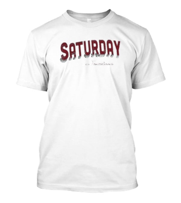 Saturday In Tuscaloosa T-Shirt