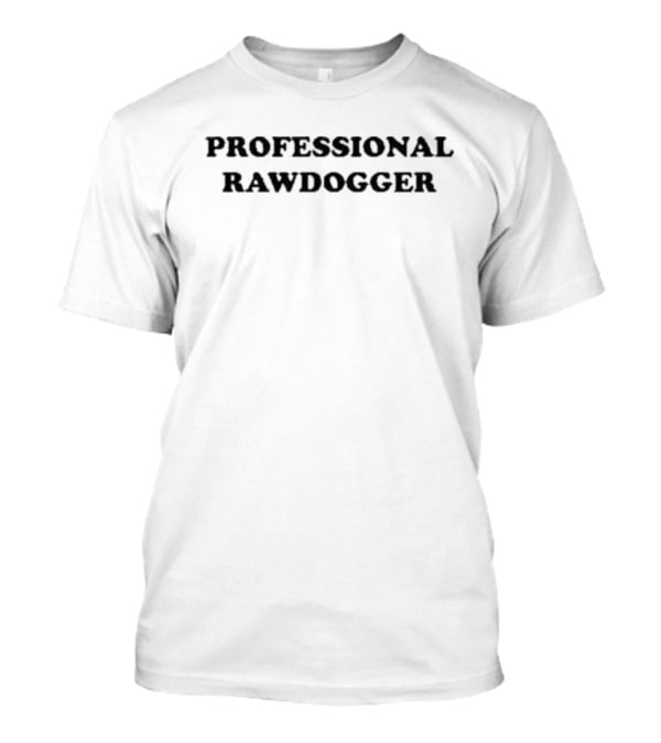 Jidion Professional Rawdogger Text Bold Black T-Shirt