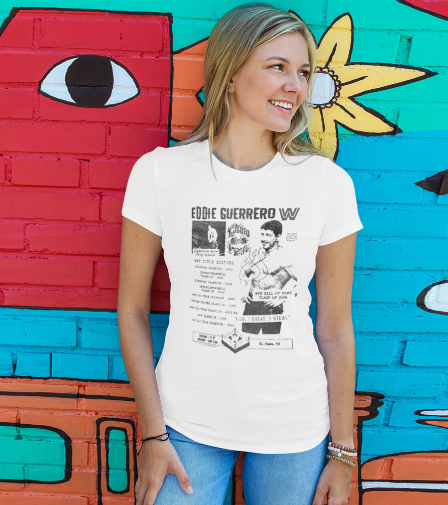 Eddie Guerrero Latino Heat WWE Hall Of Fame Lie Cheat Steal Fanzine Collage Ripple Junction T-Shirt