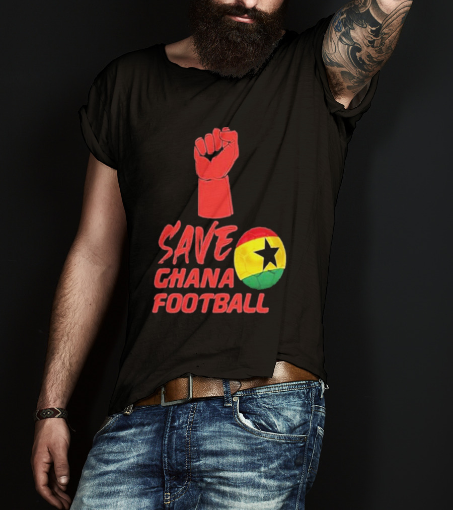 Save Ghana Football Strong Hand Raised Fist Soccer Ball T-Shirt