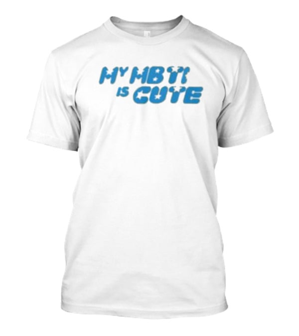 My MBTI Is Cute Blue Retro Font T-Shirt
