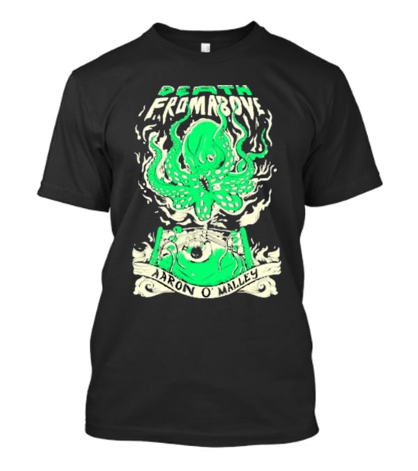 Death From Above Aaron O'Malley T-Shirt