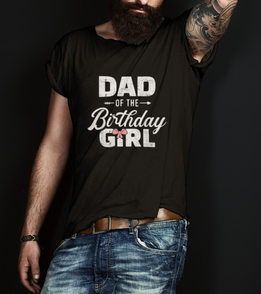 Dad Of The Birthday Girl Matching Family Mens T-Shirt