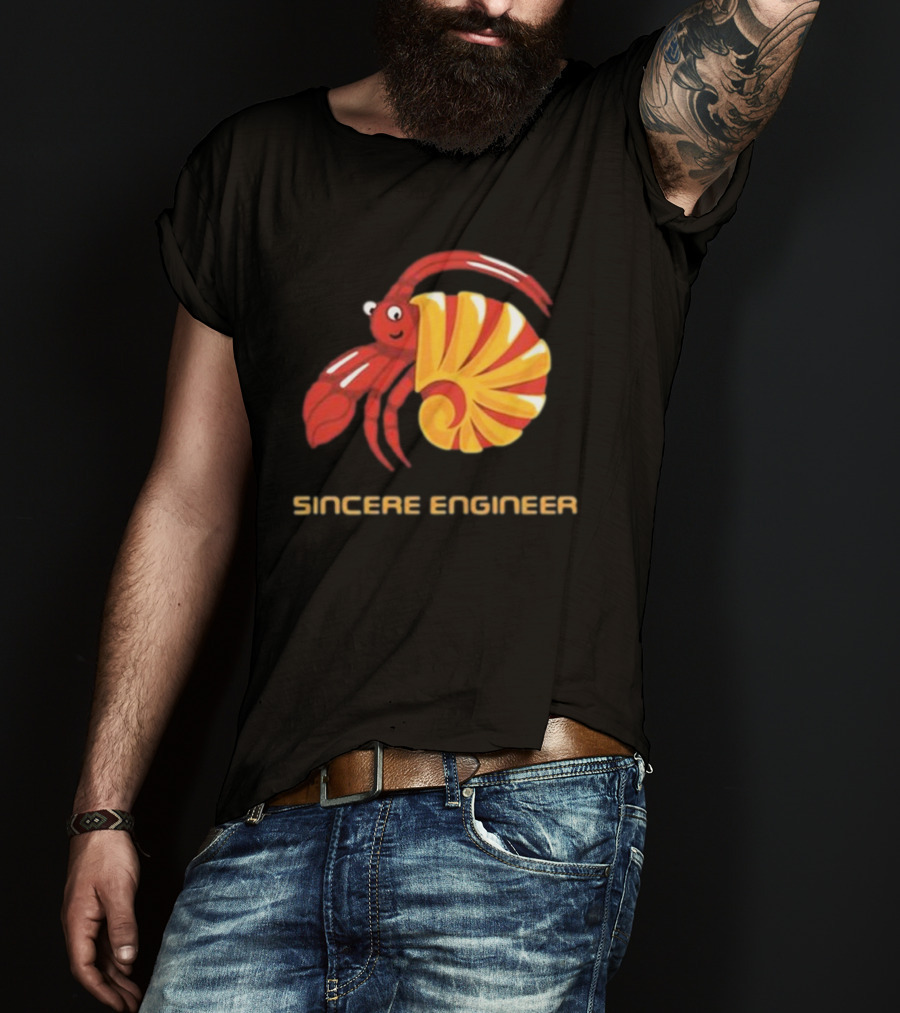 Sincere Engineer Hermit Crab T-Shirt
