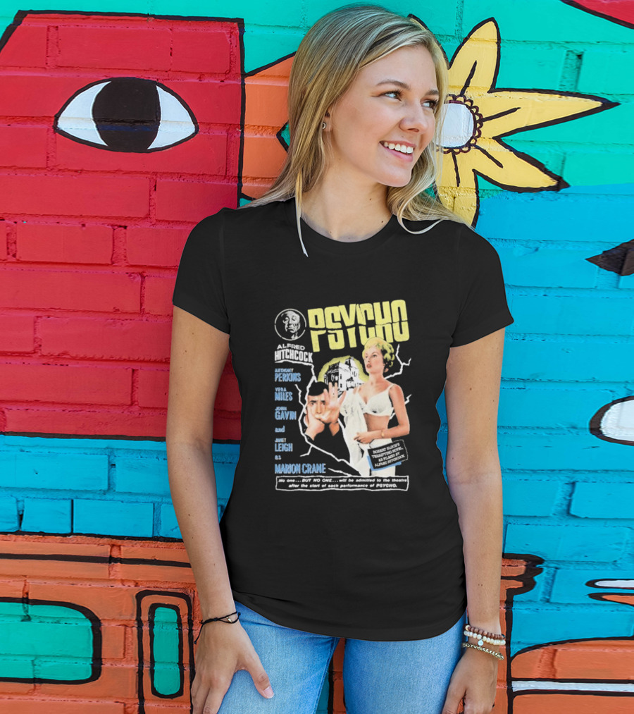 Alfred Hitchcock's Psycho Anthony Perkins Vera Miles John Gavin Janet Leigh As Marion Crane Theatre Admission Warning T-Shirt